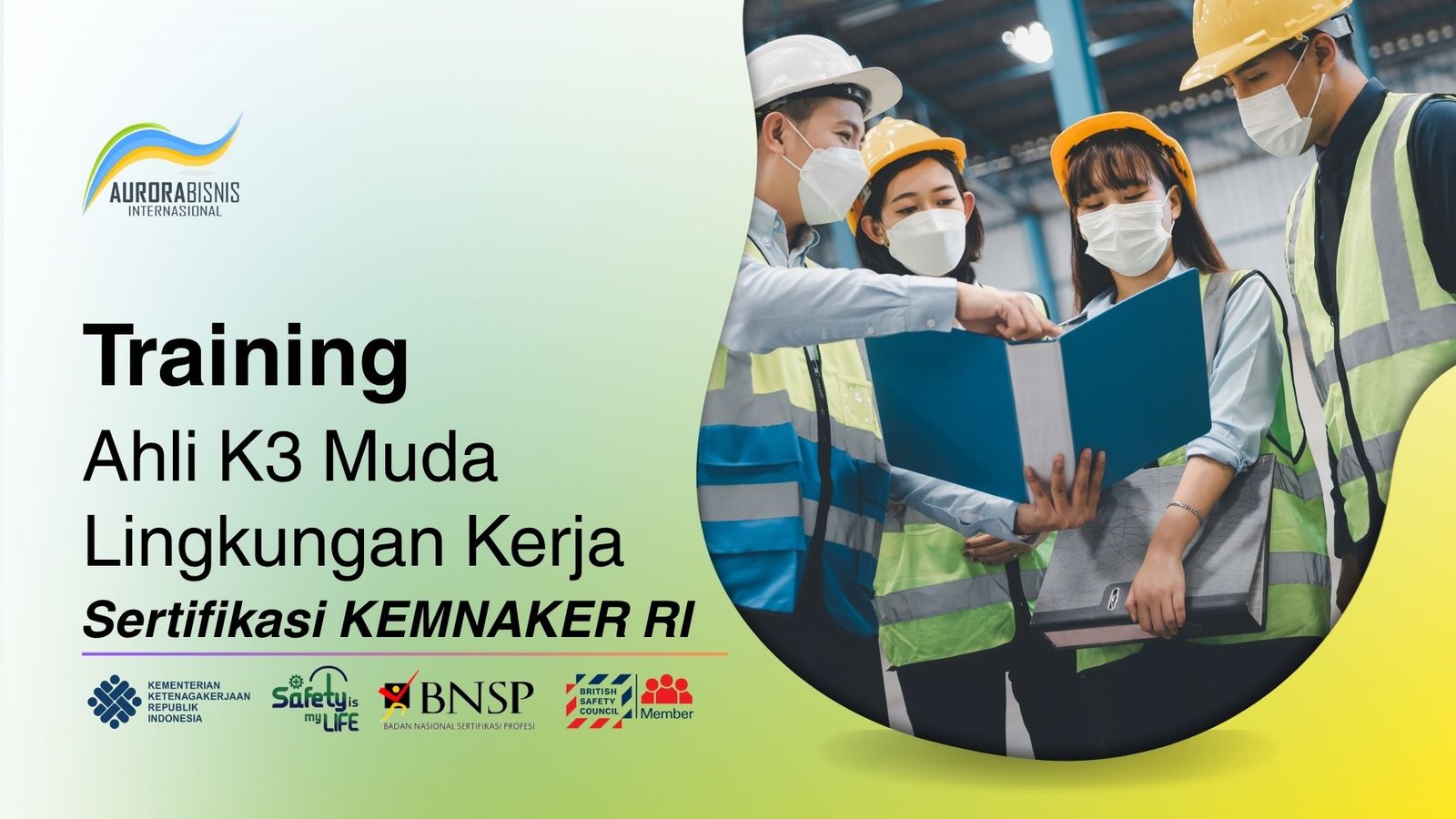 Training Ahli K3 Muda Lingkungan Kerja Sertifikasi KEMNAKER RI Training Ahli K3 Muda Lingkungan Kerja Sertifikasi KEMNAKER RI