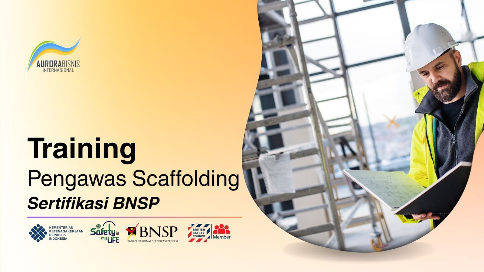 Training Pengawas Scaffolding Sertifikasi BNSP