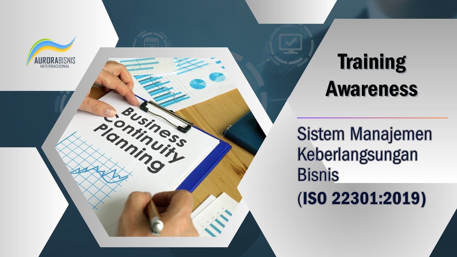 Training Awareness Sistem Manajemen Keberlangsungan Bisnis (ISO 22301:2019)