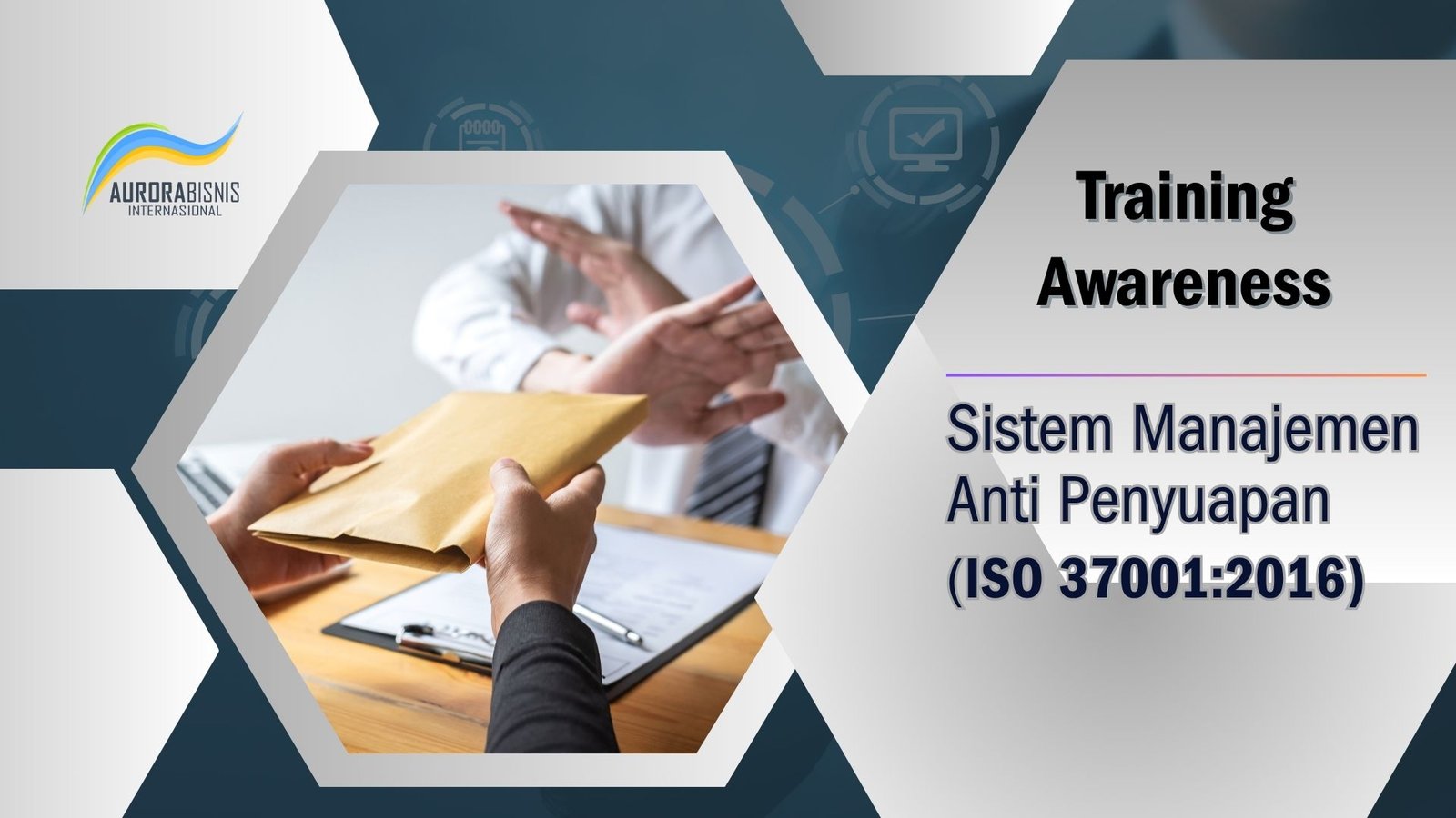 Training Awareness Sistem Manajemen Anti Penyuapan (ISO 37001:2016)