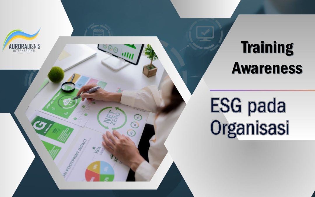 Awareness – ESG pada Organisasi