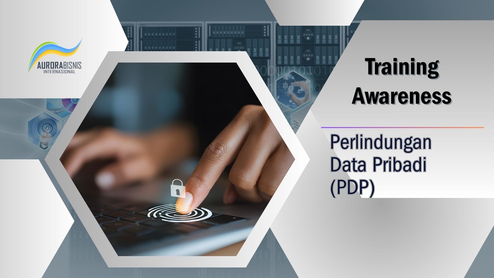 Training Awareness Perlindungan Data Pribadi (PDP)