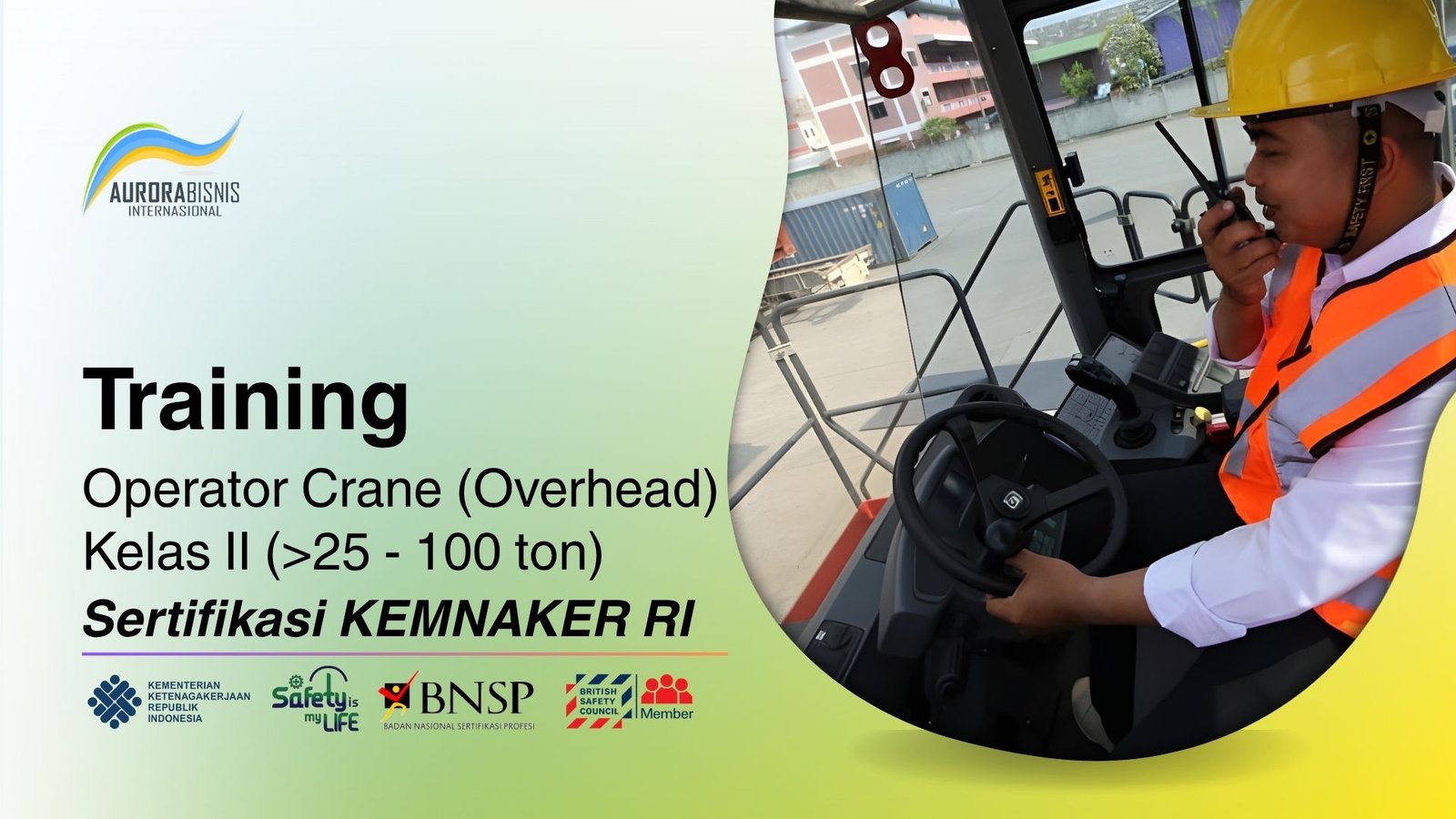 Training Operator Crane Kelas II Sertifikasi KEMNAKER RI
