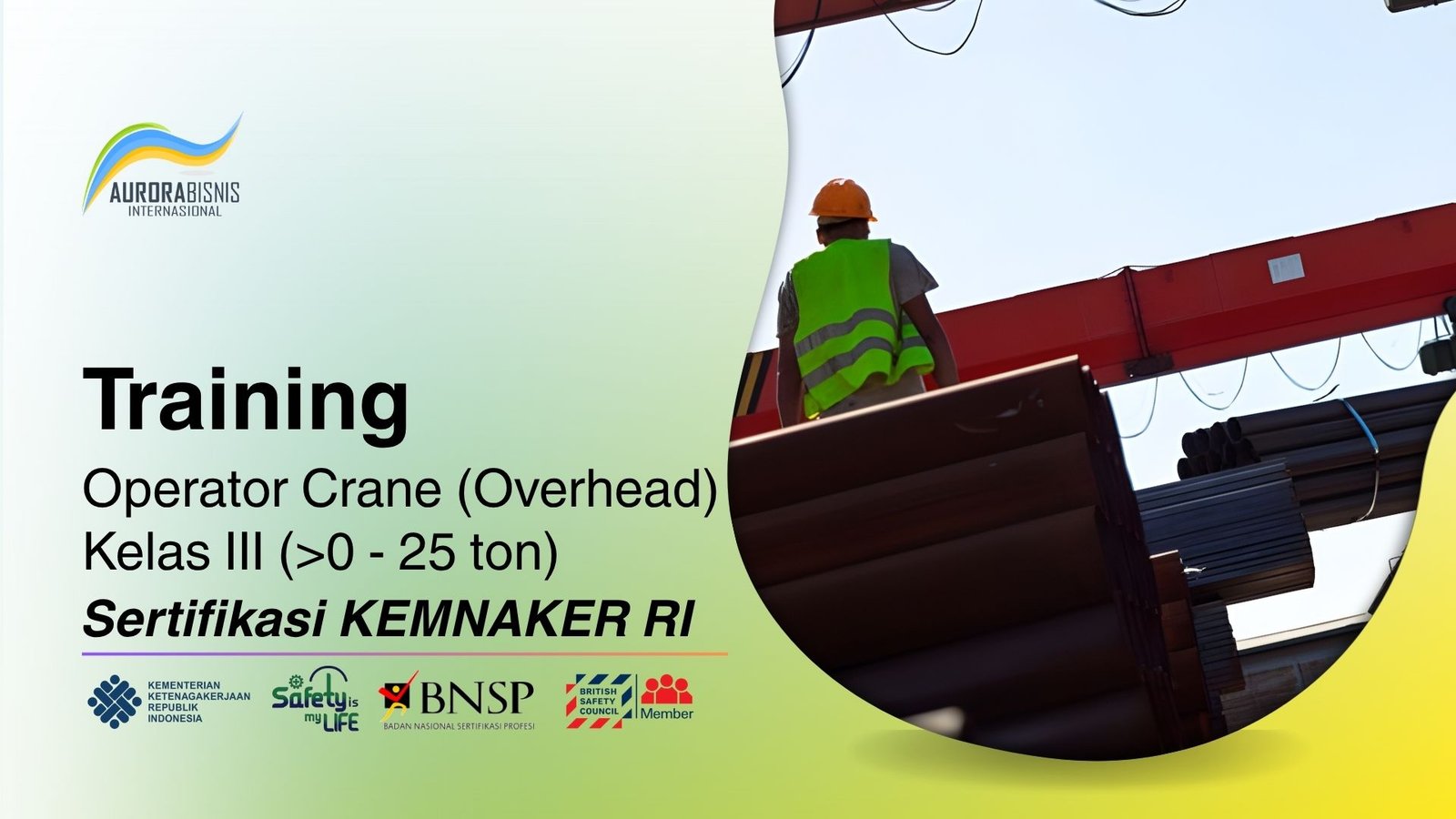 Training Operator Crane Kelas III Sertifikasi KEMNAKER RI Training Operator Crane Kelas III Sertifikasi KEMNAKER RI