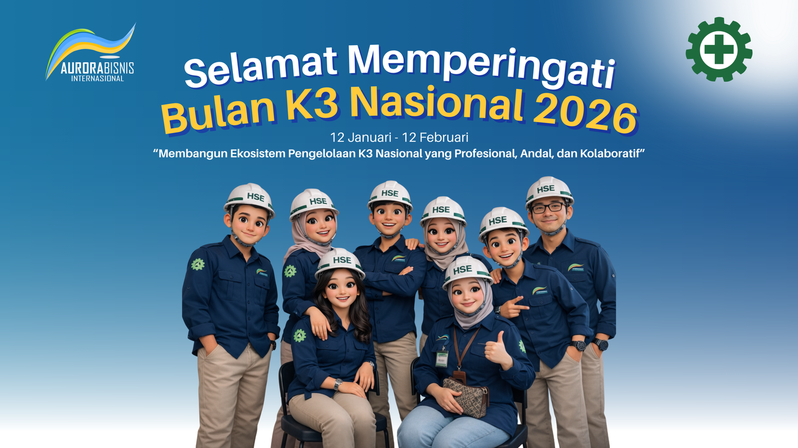 Selamat Memperingati Bulan K3 Nasional 2026 Selamat Memperingati Bulan K3 Nasional 2026