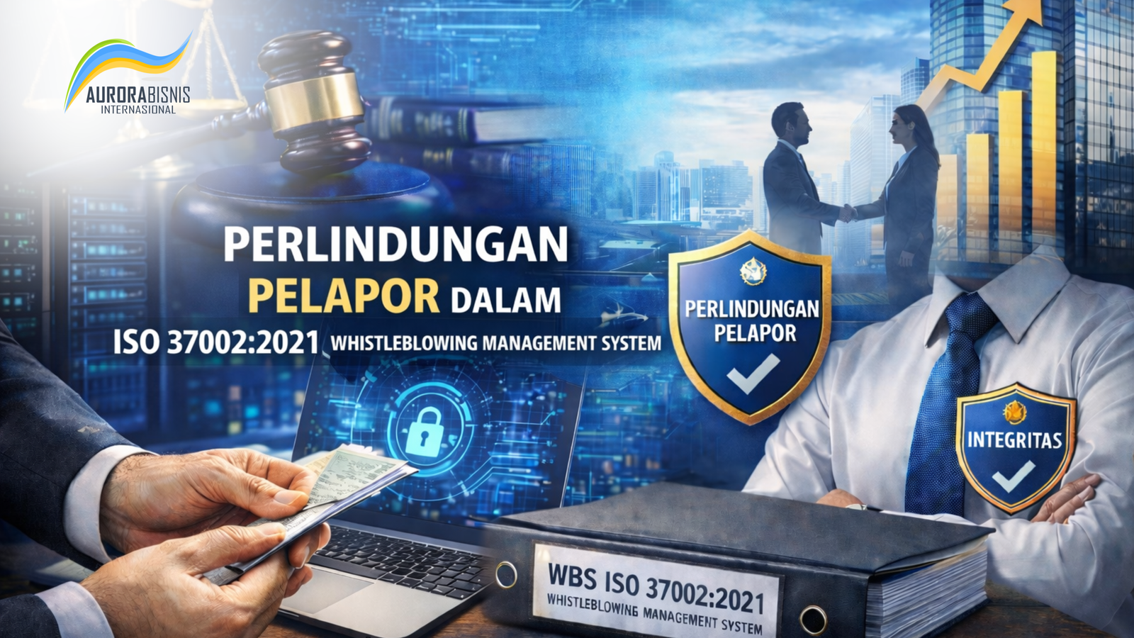 Perlindungan Pelapor dalam iso 37002:2021 Whistleblowing Management System