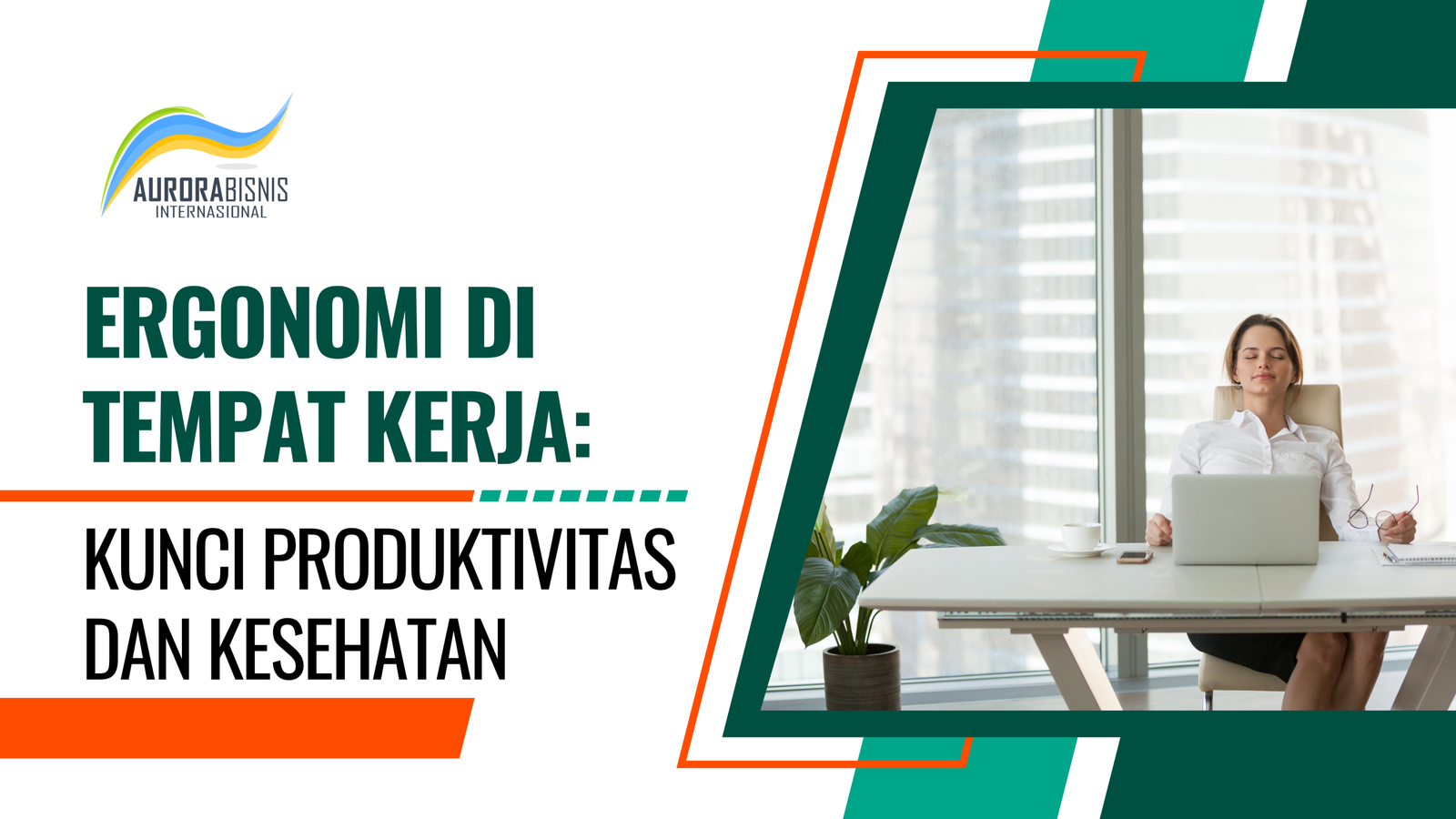 Ergonomi di Tempat Kerja: Kunci Produktivitas dan Kesehatan Ergonomi di Tempat Kerja: Kunci Produktivitas dan Kesehatan