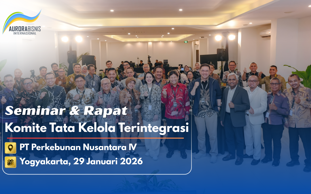 Seminar & Rapat Komite Tata Kelola Terintegrasi PT Perkebunan Nusantara IV