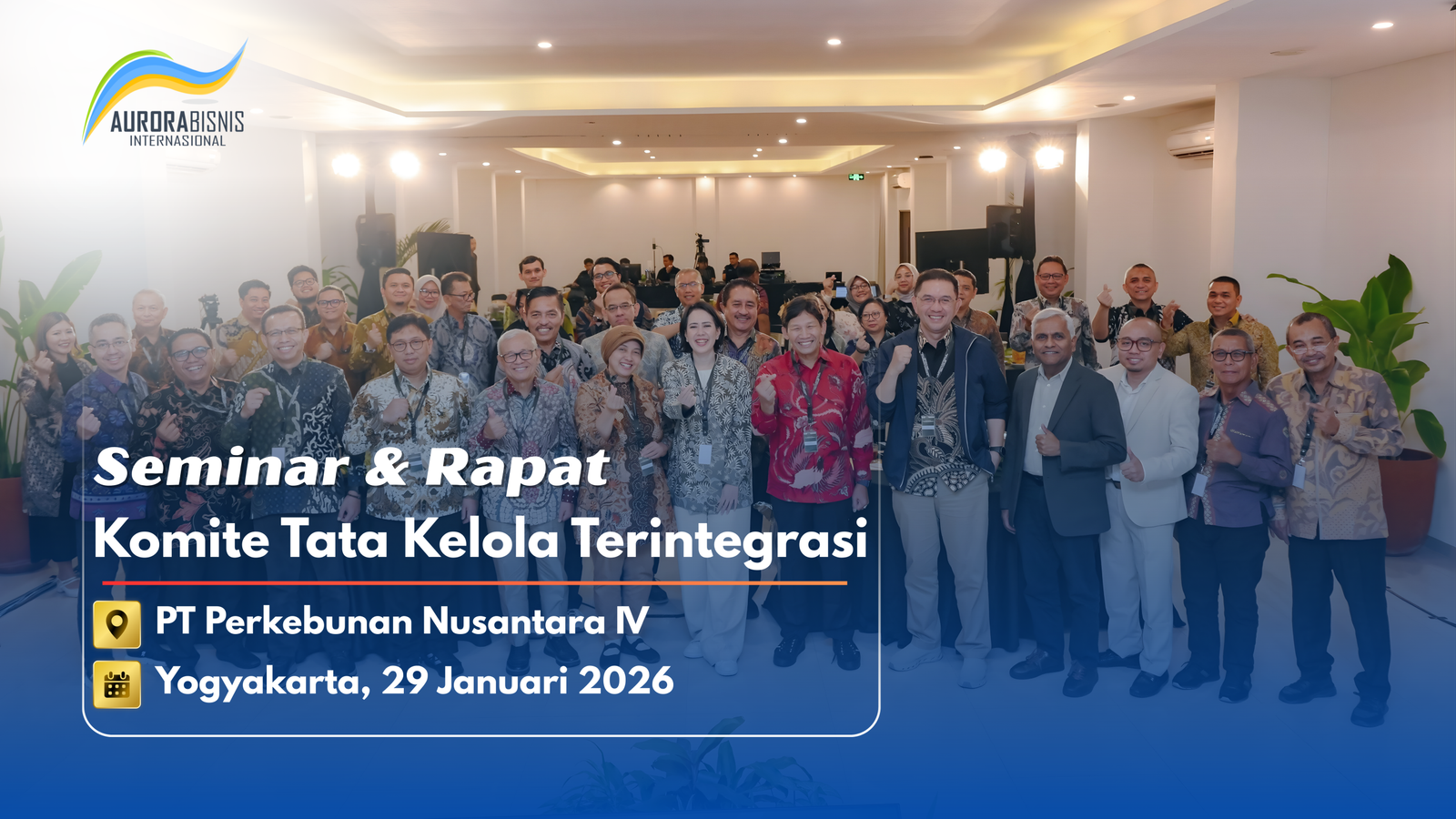Good Corporate Governance dan Integrasi seminar GCG dan tata kelola terintegrasi PTPN IV