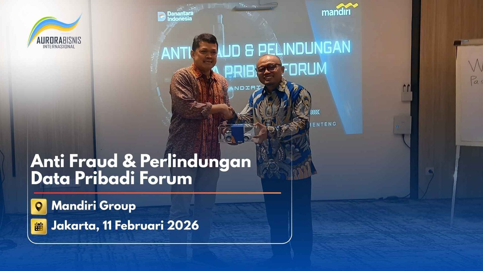 Anti Fraud & Perlindungan Data Pribadi Forum