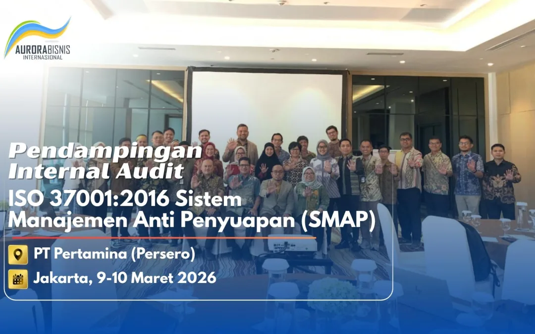 Pendampingan Internal Audit ISO 37001:2016 SMAP PT Pertamina (Persero)