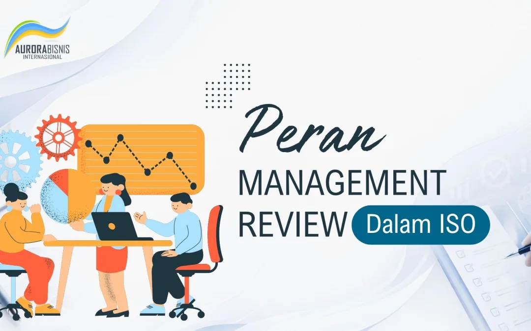 Peran Management Review dalam ISO