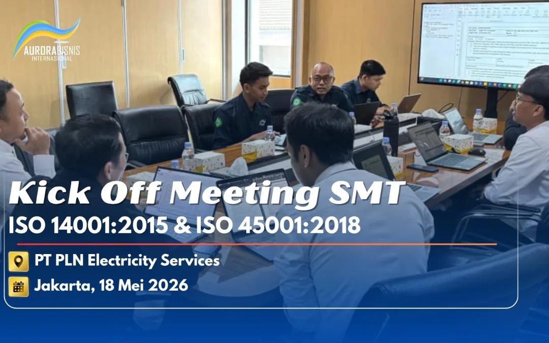 Kick Off Meeting SMT ISO 14001:2015 dan ISO 45001:2018 PT PLN Electricity Services