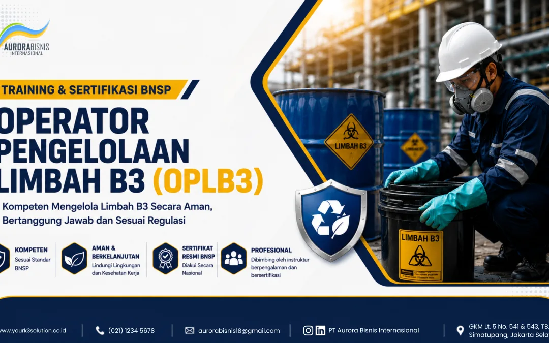 Training Operator Pengelolaan Limbah B3 (OPLB3) Sertifikasi BNSP